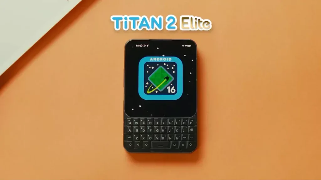 Nostalgia Banget! Titan 2 Elite Hadir dengan Keyboard QWERTY Klasik ala BlackBerry, Netizen Langsung Kepincut